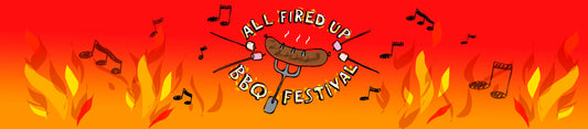 All Fired Up BBQ Festival Sunday 18th August